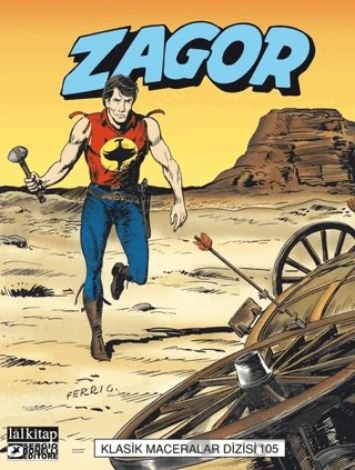 Zagor Klasik Maceralar Cilt 105 – Mauro Boselli – Lal Kitap kitap kapağı