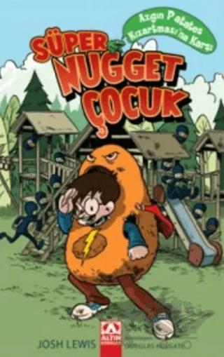 Süper Nugget Çocuk: Azgın Patates Kızartması’na Karşı
