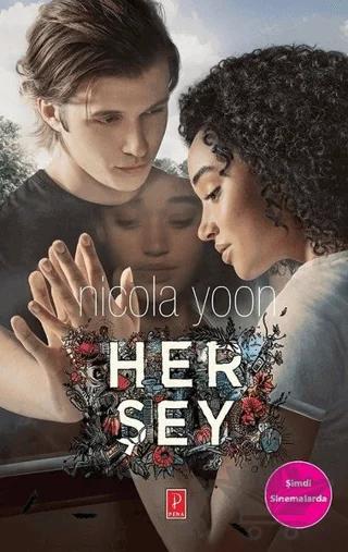 Her Şey (Film Özel Baskı) – Nicola Yoon – Pena Yayınları kitap kapağı