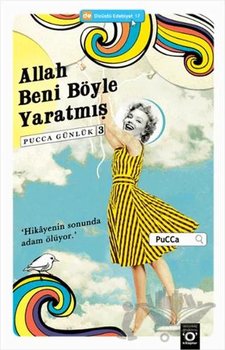 Pucca Günlük - 3 : Allah Beni Böyle Yaratmış