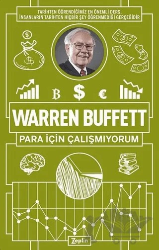 Para İçin Çalışmıyorum – Warren Buffett – Zeplin Kitap kitap kapağı