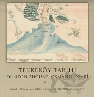 Tekkeköy Tarihi Cilt 3