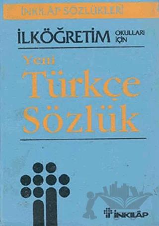 İlköğretim Okullar İçin Yeni Türkçe Sözlük