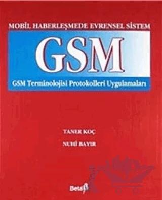 GSM Terminolojisi Protokoleri Uygulamaları