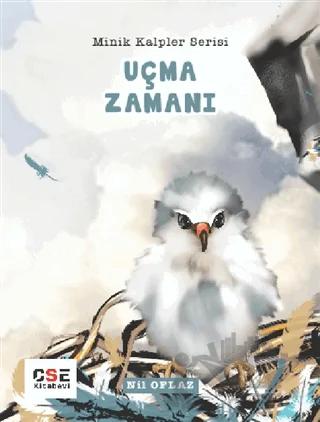 Uçma Zamanı - Minik Kalpler Serisi