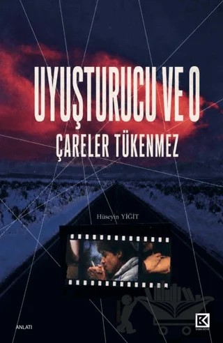 Uyuşturucu ve O – Çareler Tükenmez – Hüseyin Yiğit – Başka Kitap kitap kapağı