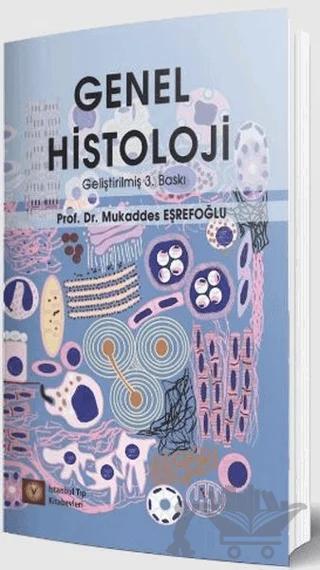 Genel Histoloji - 3. Baskı