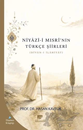 Niyâzî-i Mısrî’nin Türkçe Şiirleri