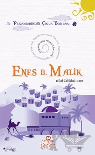 Enes Bin Malik - Peygamberimize Hizmet Eden Çocuk