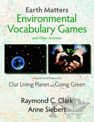 Earth Matters Environmental Vocabulary Games and Other Activities – Raymond C. Clark – MK Publications kitap kapağı