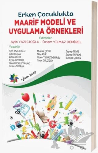 Erken Çocuklukta Maarif Modeli ve Uygulama Örnekleri