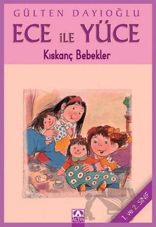 Ece ile Yüce - Kıskanç Bebekler