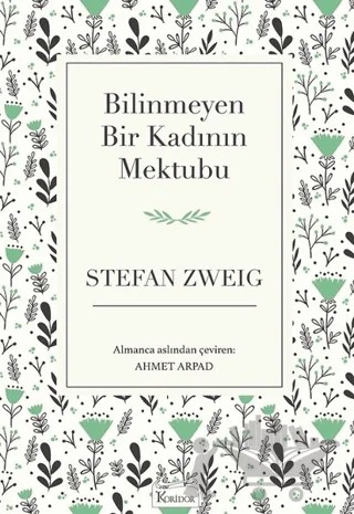 Bilinmeyen Bir Kadının Mektubu (Ciltsiz) – Stefan Zweıg – Koridor Yayıncılık kitap kapağı