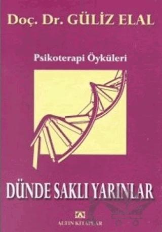 Dünde Saklı Yarınlar