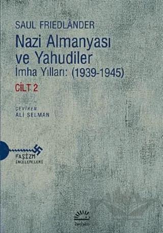 Nazi Almanyası ve Yahudiler – Saul Friedlander – İletişim Yayınevi kitap kapağı