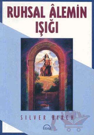 Ruhsal Alemin Işığı