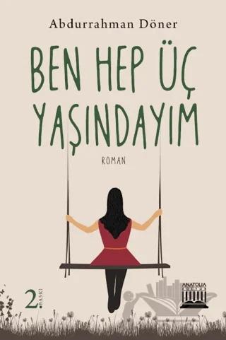 Ben Hep Üç Yaşındayım
