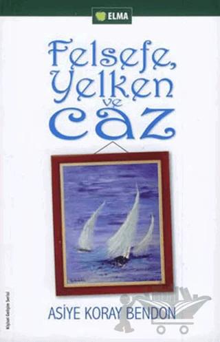 Felsefe, Yelken ve Caz
