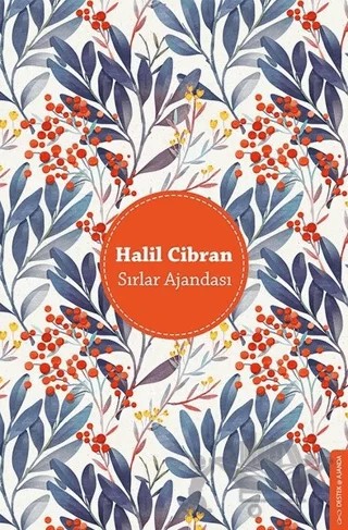 Halil Cibran Sırlar Ajandası – Halil Cibran – Destek Yayınları kitap kapağı
