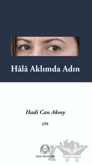 Hâlâ Aklımda Adın