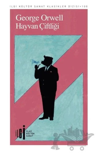 Hayvan Çiftliği – George Orwell – İlgi Kültür Sanat Yayınları kitap kapağı