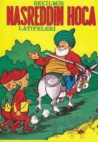 Seçilmiş Nasreddin Hoca Latifeleri – Derleme – Şenyıldız Yayınevi kitap kapağı
