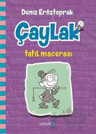 Çaylak - Tatil Macerası