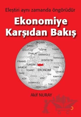 Ekonomiye Karşıdan Bakış