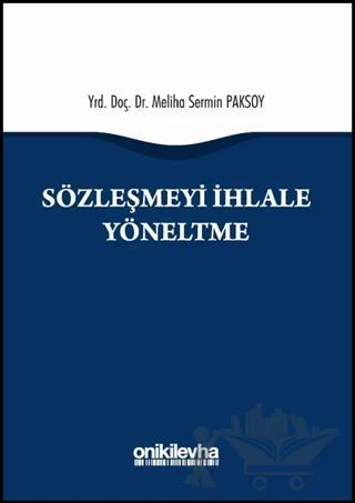 Sözleşmeyi İhlale Yöneltme