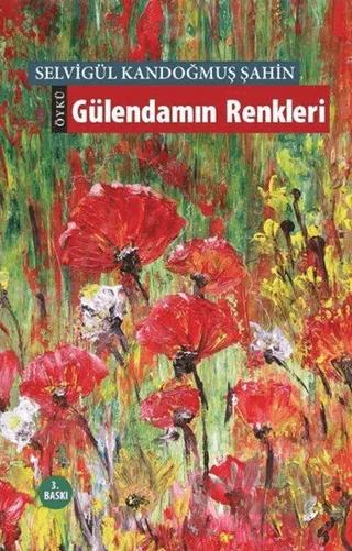 Gülendamın Renkleri