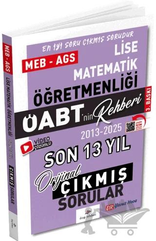 2026 MEB AGS ÖABT Lise Matematik ÖABT'nin Rehberi Konularına Göre Tasnif Edilmiş Son 13 Yıl Orijinal Video Çözümlü Çıkmış Sınav Soruları