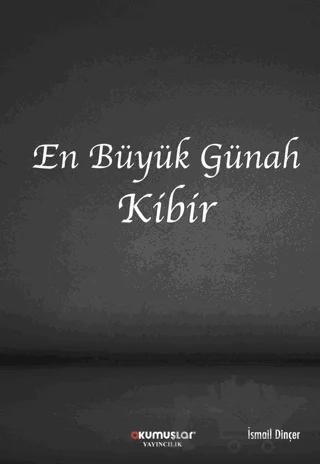 En Büyük Günah Kibir