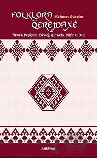 Folkora Qerejdaxe – Mehmet Güzeler – Nubihar Yayınları kitap kapağı