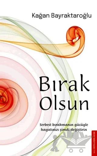 Bırak Olsun