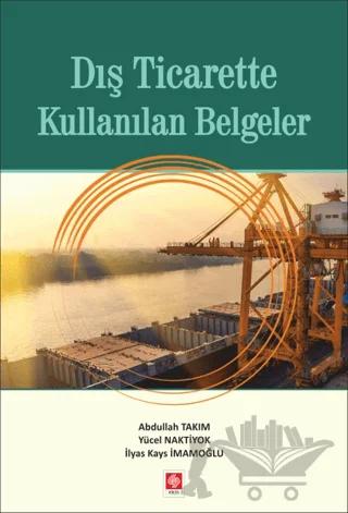 Dış Ticarette Kullanılan Belgeler
