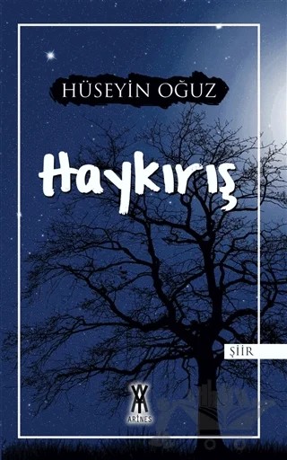 Haykırış – Hüseyin Oğuz – Arines Yayıncılık kitap kapağı
