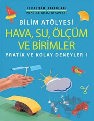 Hava, Su, Ölçüm ve Birimler – Jon Richards – İletişim Yayınevi kitap kapağı