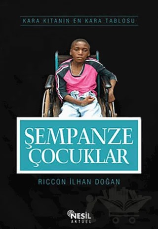 Şempanze Çocuklar – Ricco İlhan Doğan – Nesil Yayınları kitap kapağı