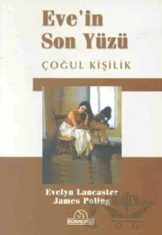 Eve’in Son Yüzü Çoğul Kişilik – Evelyn Lancaster – Kuraldışı Yayınevi kitap kapağı