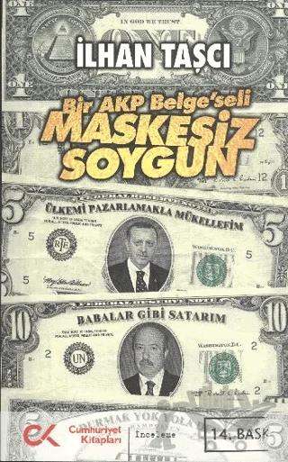 Bir AKP Belge’seli Maskesiz Soygun