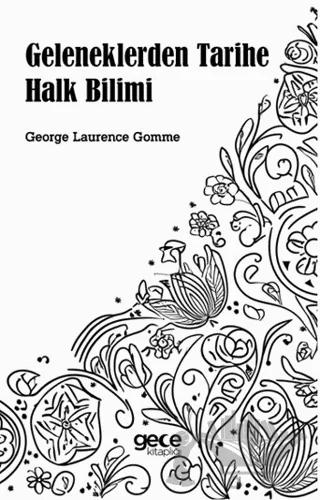 Geleneklerden Tarihe Halk Bilimi