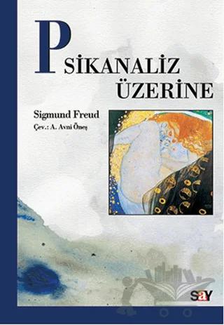 Psikanaliz Üzerine