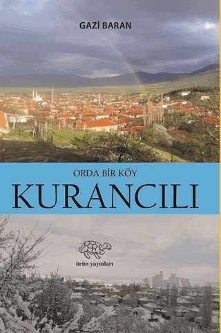 Orada Bir Köy Kurancılı – Gazi Baran – Ürün Yayınları kitap kapağı