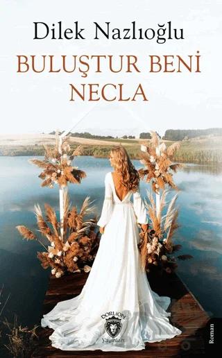 Buluştur Beni Necla