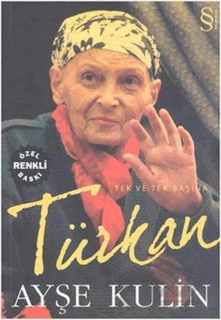 Türkan (Özel Renkli Baskı)
