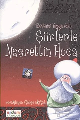 Şiirlerle Nasrettin Hoca – Bestami Yazgan – Erdem Çocuk kitap kapağı