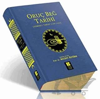 Oruç Beğ Tarihi