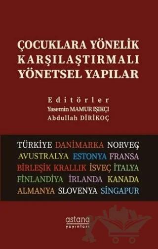 Çocuklara Yönelik Karşılaştırmalı Yönetsel Yapılar