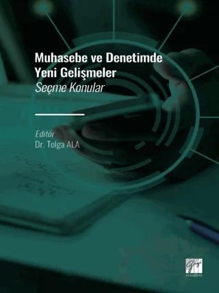 Muhasebe ve Denetimde Yeni Gelişmeler - Seçme Konular