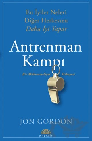 Antrenman Kampı – Jon Gordon – Kreatif Yayınları kitap kapağı